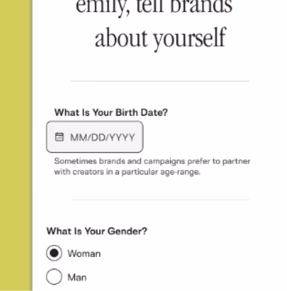 The “tell brands about yourself” form asking for a birth date, with a note explaining that campaigns sometimes prefer a particular age range, followed by gender options.